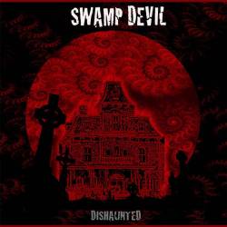 Swamp Devil : Dishaunted Swamp Devil : Dishaunted